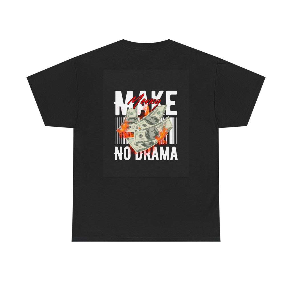 Make Money No Drama Tee: Premium Graphic Cash Slogan T-Shirt