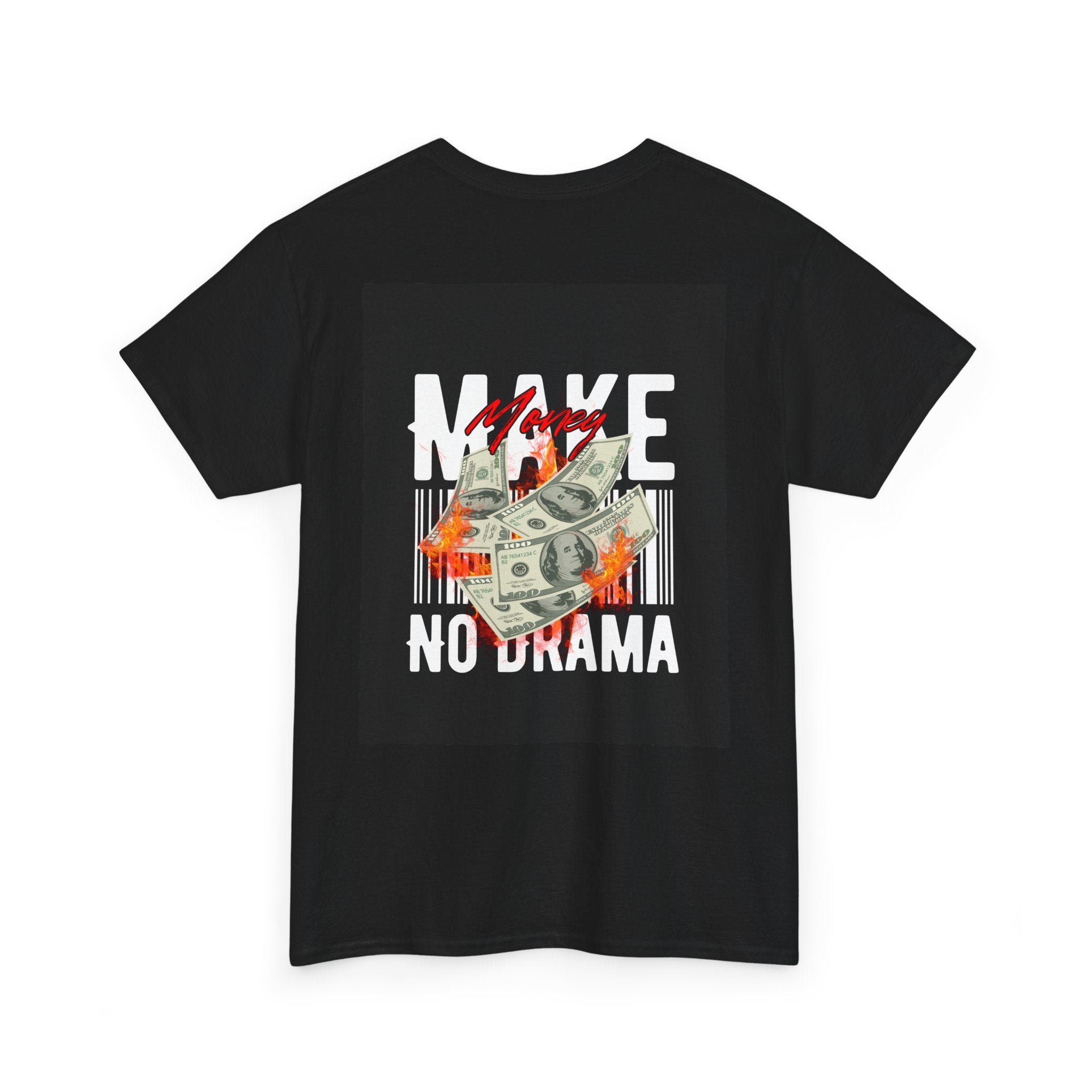 Make Money No Drama Tee: Premium Graphic Cash Slogan T-Shirt