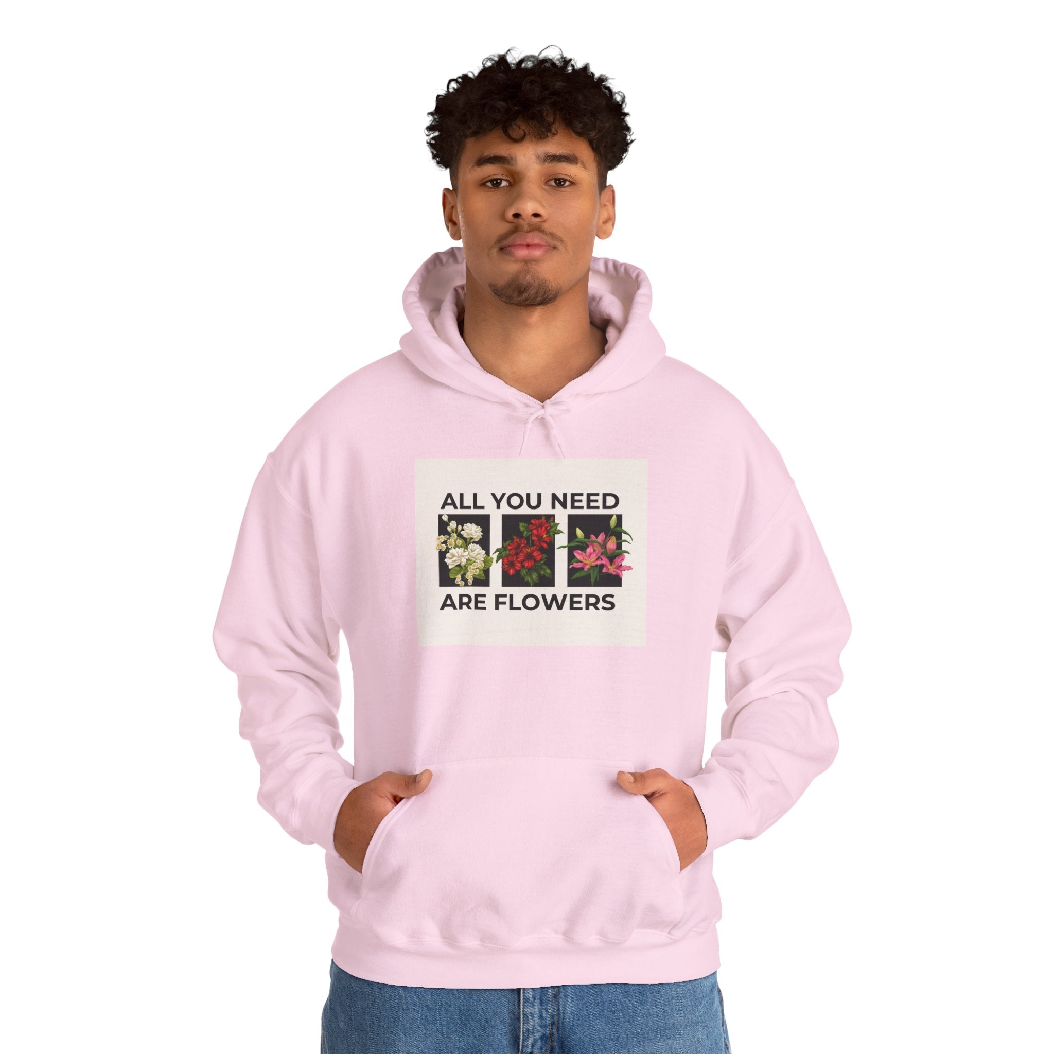Hoodie — "All You Need Are Flowers" Floral Graphic Hoodie