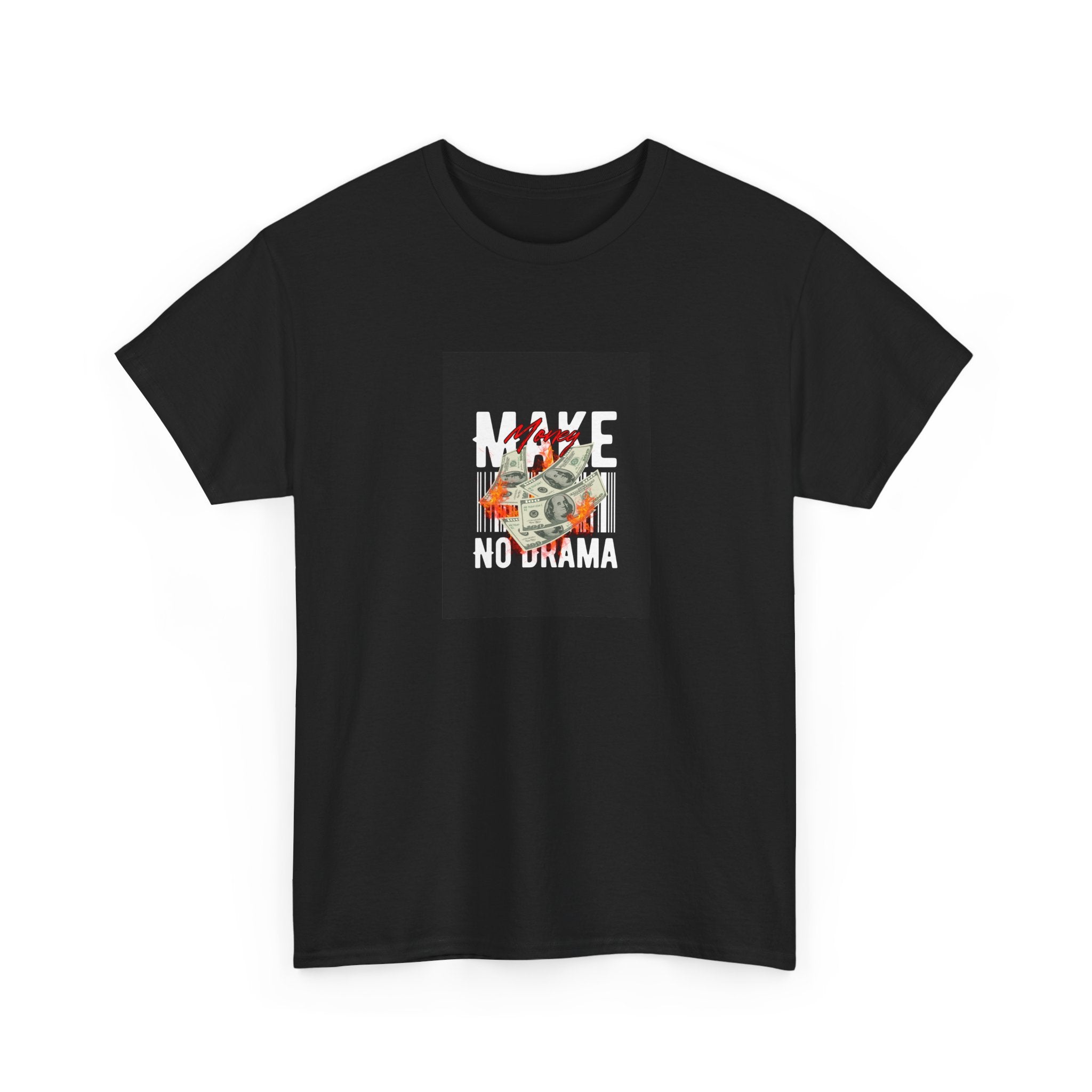 Make Money No Drama Tee: Premium Graphic Cash Slogan T-Shirt